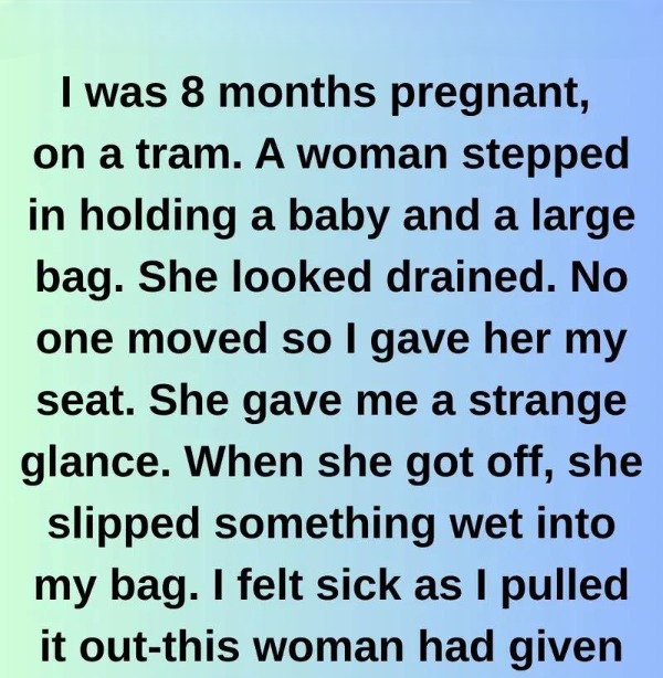 This was given to me by a stranger when I was eight months pregnant, and it completely changed my life.