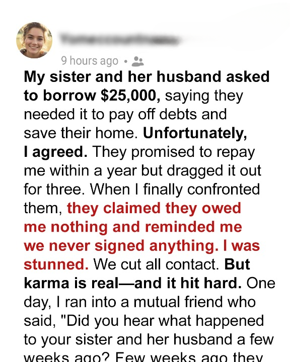 My Sister and Her Husband Refused to Repay a Large Debt — But Karma Came Back Harder Than Ever