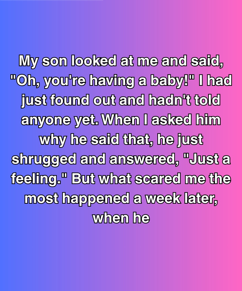 My Son Knew I Was Pregnant Before I Did—And What He Knew Next Terrified Me