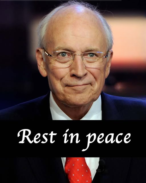 Former Vice President Dick Cheney has passed away at the age of 84.