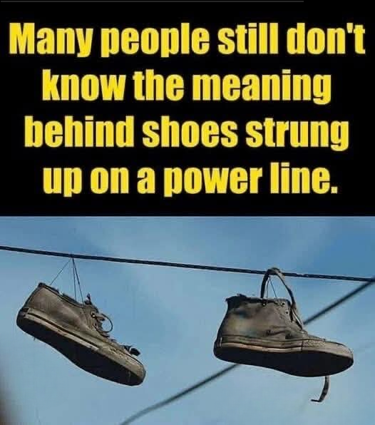 The Hidden Meaning Behind Shoes Hanging from Power Lines!